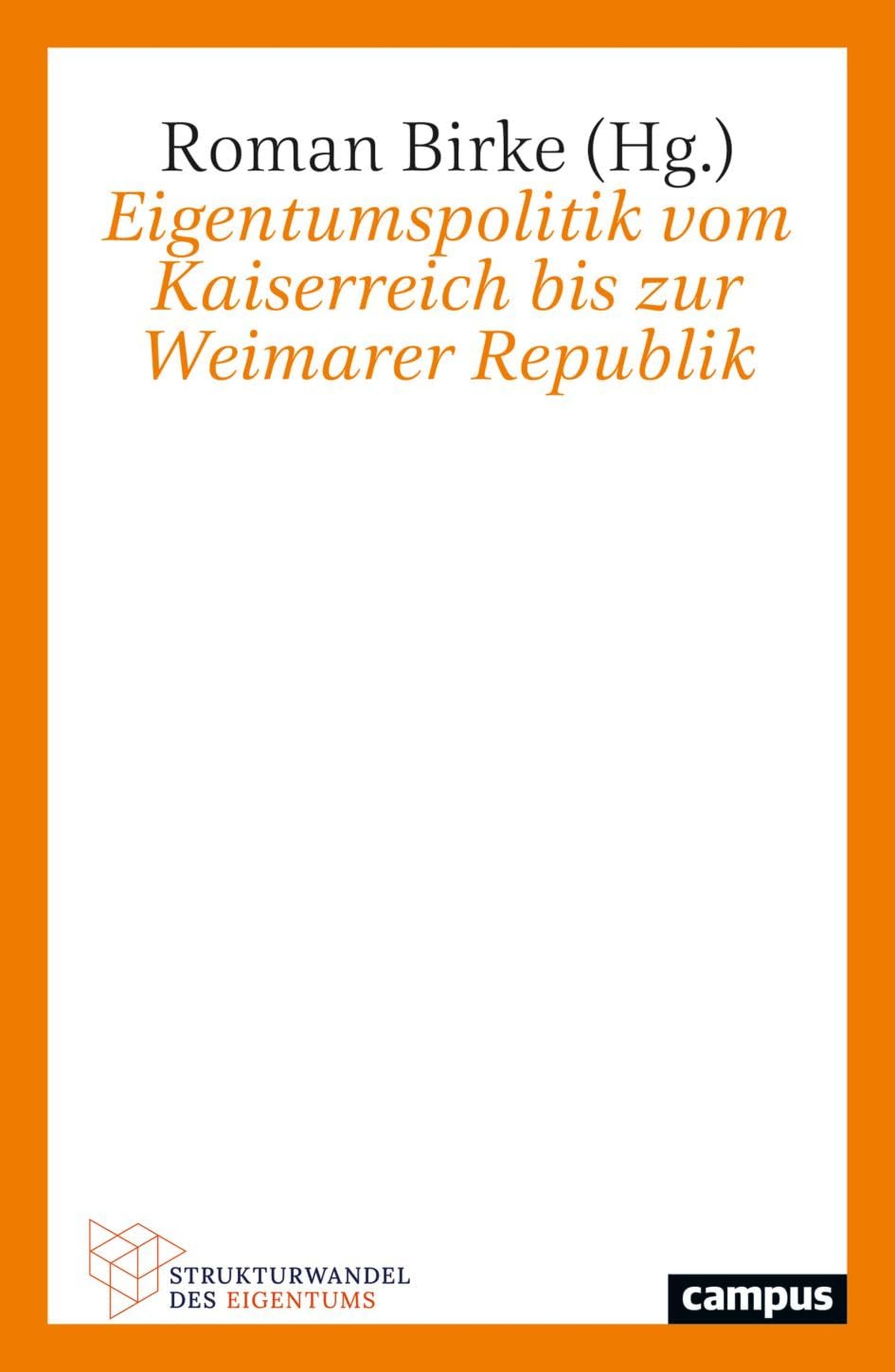 Cover von "Eigentumspolitik vom Kaiserreich bis zur Weimarer Republik"